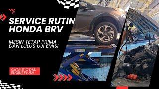 SERVICE RUTIN MOBIL HONDA BRV AGAR TETAP PRIMA || LOLOS UJI EMISI