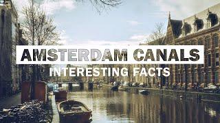 15 Fun Facts About Amsterdam Canals