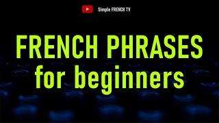 French Conversation Practice for Beginners | Easy French Phrases