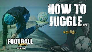 Football How to Juggling tutorial kids and Begginers in Tamil | Football tamil |