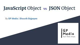 JavaScript Object vs JSON Object | JSON Crash Course