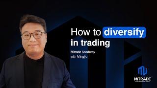 Ep 3 - How to Diversify in Trading | Series: Intro to Risk Management