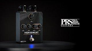 Horsemeat | Transparent Overdrive Pedal | PRS Guitars