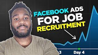 Facebook Ads for Job Recruitment 2024 Step-by-Step | Get QUALIFIED Employees In Less Than 24 Hours