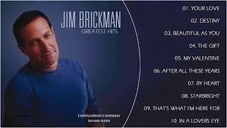 Jim Brickman Greatest Hits – Best Songs Of Jim Brickman - Pure Romance Songs