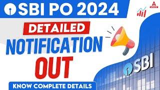 SBI PO 2024 Official Notification Out | SBI PO Notification 2024 Prelims Mains Pattern Changed