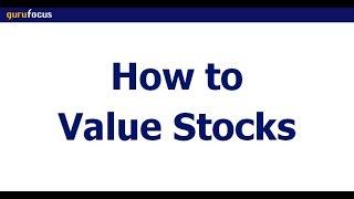 How to Value Stocks