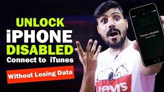 How to Unlock Disabled iPhone Connect to iTunes without Losing Data | Reset iPhone Passcode 2021