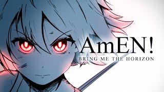 Bring Me The Horizon - AmEN! | Fan Animated Music Video