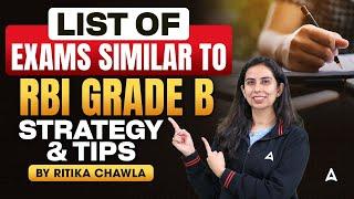 List of Exams Similar to RBI Grade B 2025 | Strategy & Tips | By Ritika Chawla 