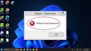 How To Fix "Failed to load steamui.dll" Error in Steam on Windows 10/11 (FIXED)
