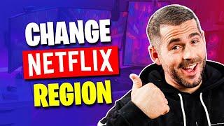 How to Change Netflix Region in 2024