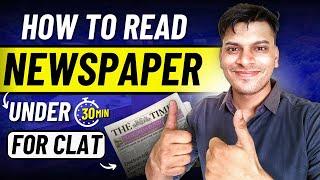 CLAT 2025 | How to EXACTLY read Newspaper