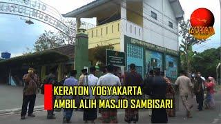 KERATON YOGYAKARTA AMBIL ALIH MASJID SAMBISARI