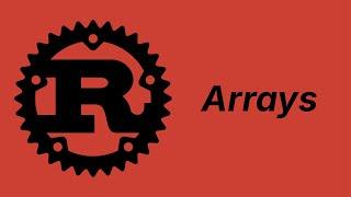 Arrays | Learn Rust part 6