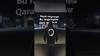 Həyat rəngarəngdir. Bu rəngarəngliydə Qara rəng də var :)