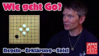 Wie geht Go? Ein Überblick von Go-Lehrer Stefan – Spiel-Regeln, Erklärung & Demo-Spiel (21. JFFH)