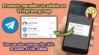 How to make someone admin on Telegram group