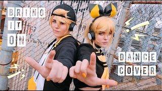 BRING IT ON, 劣等上等 [ Cosplay Dance Cover ]