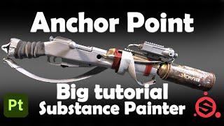 Anchor Point in Substance Painter (Eng. subtitles)