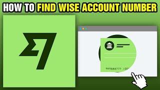 How To Find Wise Account Number (2024)