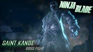 NINJA BLADE || GAINT KANBE BOSS FIGHT || PC GAMEPLAY || NeverQuit Gameplay