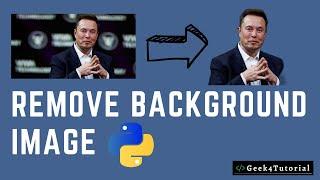 Remove Background from Image using Python | Python for Beginners