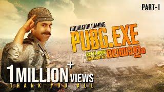 PUBG.EXE Malayalam Part-1 | Funny Montage | LiQuidator Gaming