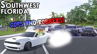 COPS AND ROBBERS!! || ROBLOX - Southwest Florida