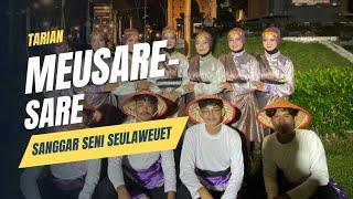 TARIAN MEUSARE-SARE SANGGAR SENI SEULAWEUET PADA ACARA PEKAN TARI GUNONGAN