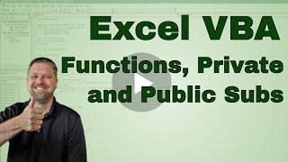 Explanation of Functions, Private Subs, and Public Subs in Excel VBA