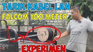 Eksperimen Tarik Kabel LAN FALCOM 100 Meter Untuk Memperluas Jaringan WiFi