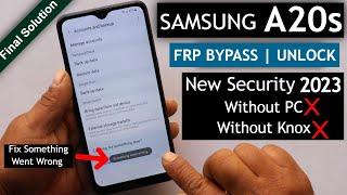 Samsung A20s FRP Bypass Android 11 Without PC New Method 2023 - Fix Something Went Wrong