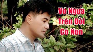 Vó Ngựa Trên Đồi Cỏ Non - Chế Thanh (Dòng Nhạc Việt 85)