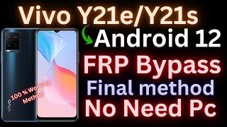 Y21e FRP Bypass Android 12 Without PC | Vivo V2140 Google Lock Remove Done Latest Security 2024