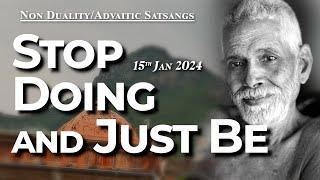 Bhagavan Ramana Satsang -  Stop ‘doing’ & just BE!