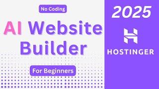 For Beginners - Hostinger AI Website Builder Tutorial (Step by Step)