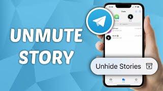 How to Unmute Someone’s Story on Telegram