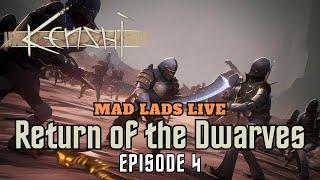 Mad Lads Live - Kenshi: Return of the Dwarves EP4