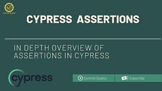 Cypress Assertions: Ensuring Reliable Test Results | Mastering Cypress Tutorial