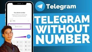 Telegram Without Phone Number !