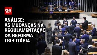 Análise: As mudanças na regulamentação da reforma tributária | WW