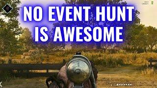 Hunt without a Event is Awesome - Hunt: Showdown