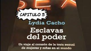 AUDIO LIBRO ESCLAVAS DEL PODER  CAPITULO 5