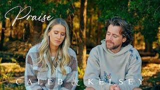 Praise - Elevation Worship (Cover by Caleb and Kelsey)