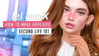 Second Life 101: HOW to make appliers Lelutka evoX  FREE GIFT Kawaii blush BOM evox