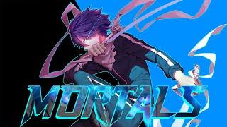 Mortals - AMV -「Anime Mix」