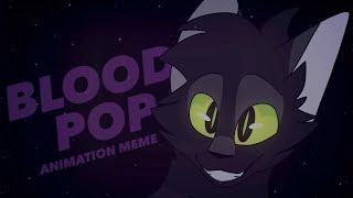 BloodPop // Animation meme ( warrior cats Ravenpaw )