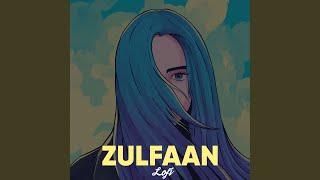 Zulfaan (Lofi)