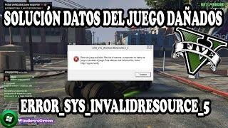 Como Solucionar Error Datos Del Juego Dañados - ERR_SYS_INVALIDRESOURCE_5 - GTA V PC. 2024